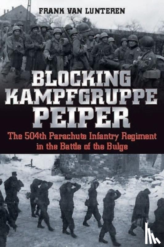 van Lunteren, Frank - Blocking Kampfgruppe Pieper