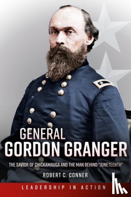 Conner, Robert C - General Gordon Granger
