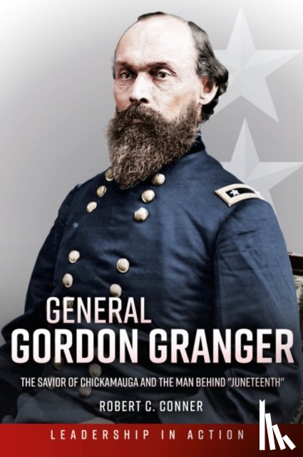 Conner, Robert C. - General Gordon Granger