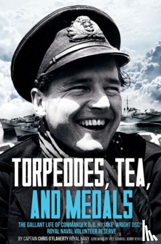 O’Flaherty, Chris - Torpedoes, Tea, and Medals
