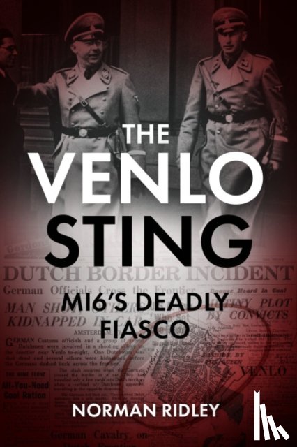 Ridley, Norman - The Venlo Sting