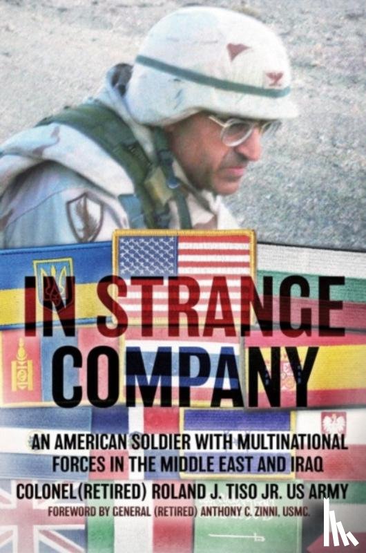 Tiso, Roland J, Zinni, Anthony C - In Strange Company