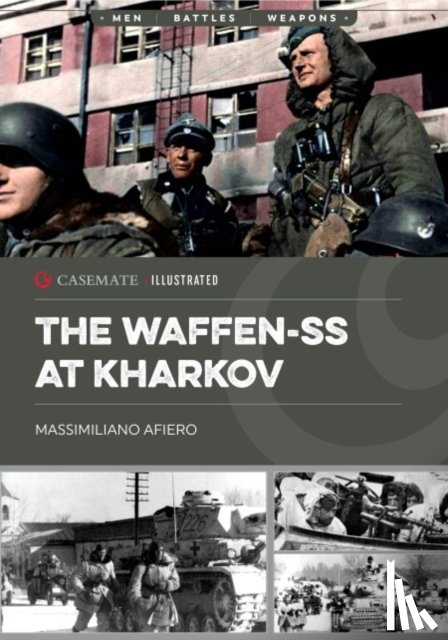 Afiero, Massimiliano - The Waffen-SS at Kharkov