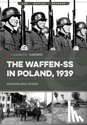 Afiero, Massimiliano - The Waffen-SS in Poland, 1939