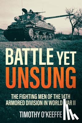 O’Keeffe, Timothy - Battle Yet Unsung