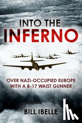 Ibelle, Bill - Into the Inferno