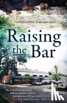 Benson, Kevin C.M. - Raising the Bar
