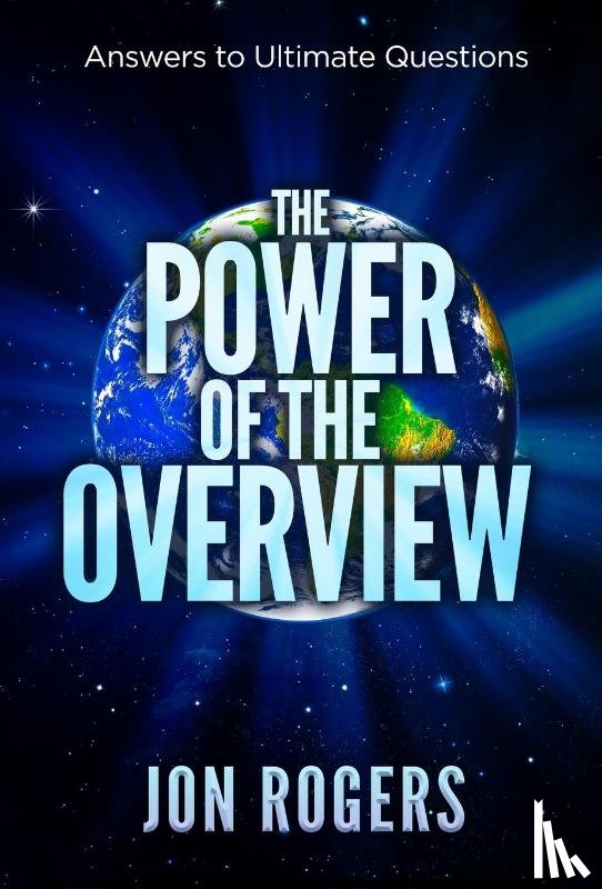 Rogers, Jon C - Rogers, J: POWER of the OVERVIEW