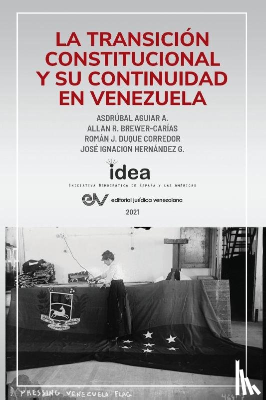 Aguiar, Asdrubal, Brewer-Carias, Allan R, Duque Corredor, Roman J - La Transicion Constitucional Y Su Continuidad En Venezuela