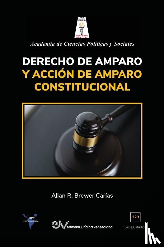 Brewer-Carias, Allan R - Derecho de Amparo Y Accion de Amparo Constitucional