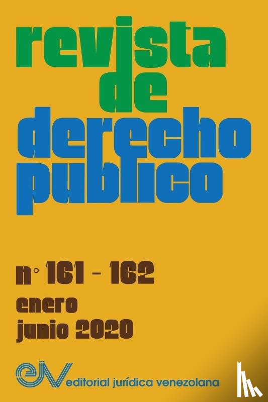 Brewer-Carías, Allan R. - REVISTA DE DERECHO PUBLICO (Venezuela) No. 161-162, enero-junio 2020)