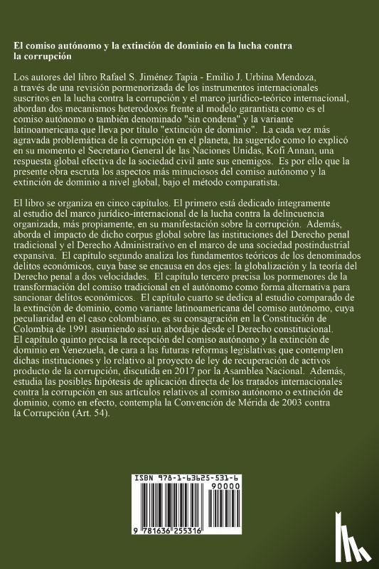 Jimenez Tapia, Simon, Urbina Mendoza, Emilio J - El Comiso Autonomo Y La Extincion de Dominio En La Lucha Contra La Corrupcion