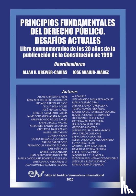 Brewer-Carias, Allan R, Araujo-Juarez, Jose - PRINCIPIOS FUNDAMENTALES DEL DERECHO PUBLICO. DESAFIOS ACTUALES (Segunda edicion ampliada)