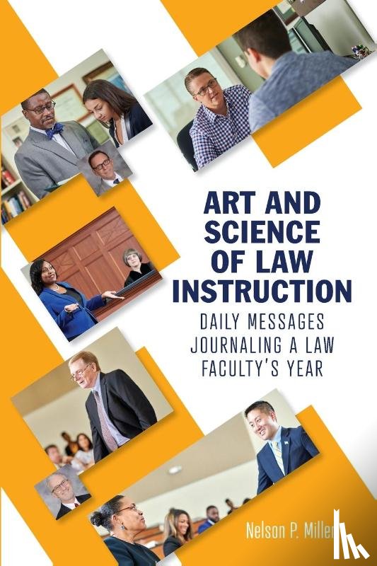 Miller, Nelson P - Art and Science of Law Instruction