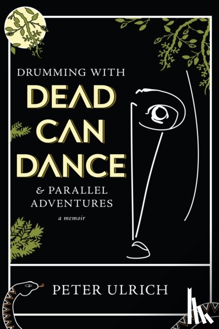 Ulrich, Peter - Drumming with Dead Can Dance