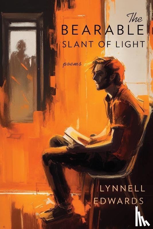 Edwards, Lynnell - The Bearable Slant of Light