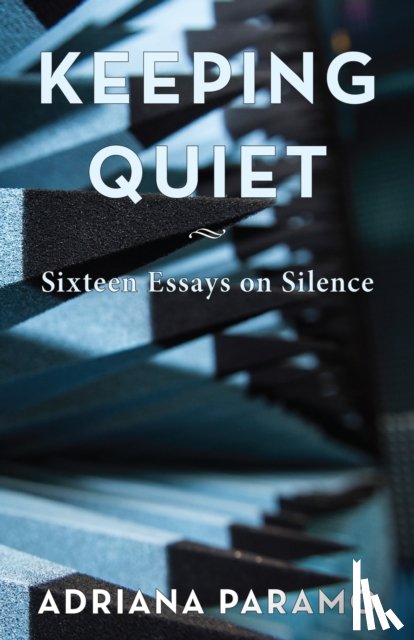 Paramo, Adriana - Keeping Quiet