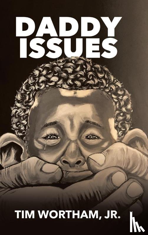 Wortham, Tim - Daddy Issues