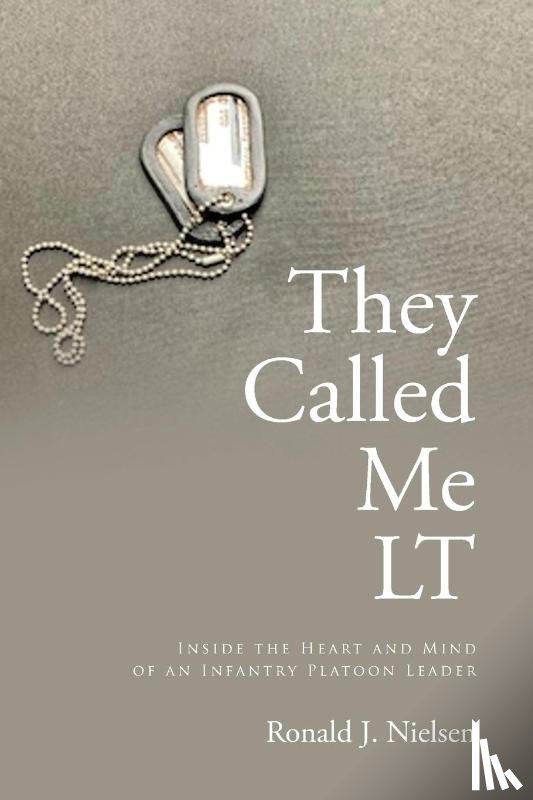 Nielsen, Ronald J - They Called Me LT
