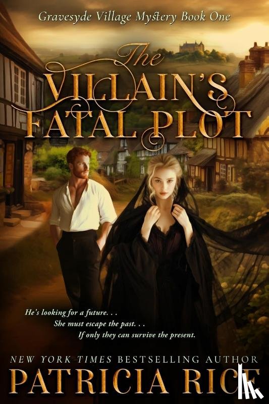 Rice, Patricia - The Villain's Fatal Plot