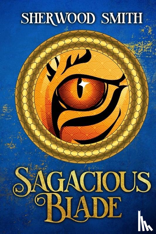 Smith, Sherwood - Sagacious Blade