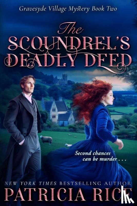 Rice, Patricia - The Scoundrel's Deadly Deed