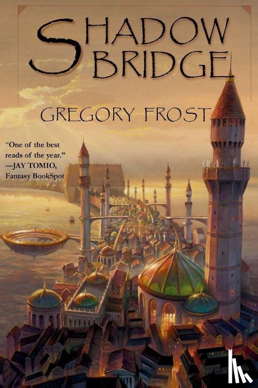 Frost, Gregory - Shadowbridge