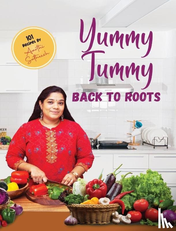 Satheesh, Aarthi - Yummy Tummy - Back to Roots (Color)