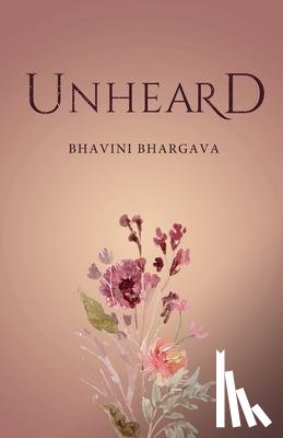 Bhargava, Bhavini - Unheard