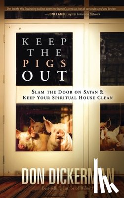 Dickerman, Don - Keep the Pigs Out