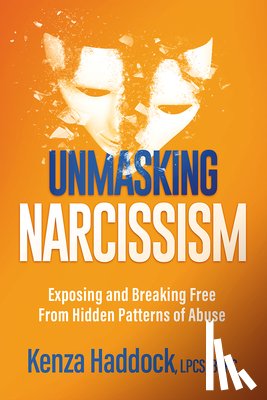 Haddock, Kenza - Unmasking Narcissism