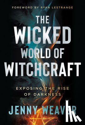 Weaver, Jenny - Wicked World of Witchcraft, The