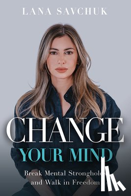 Savchuk, Lana - Change Your Mind