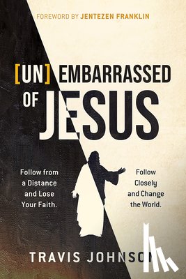 Johnson, Travis - (Un)Embarrassed of Jesus