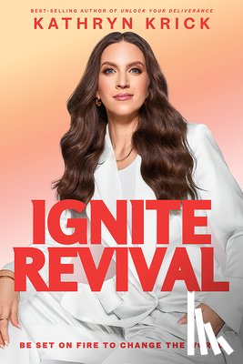 Krick, Kathryn - Ignite Revival