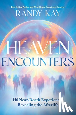Kay, Randy - Heaven Encounters