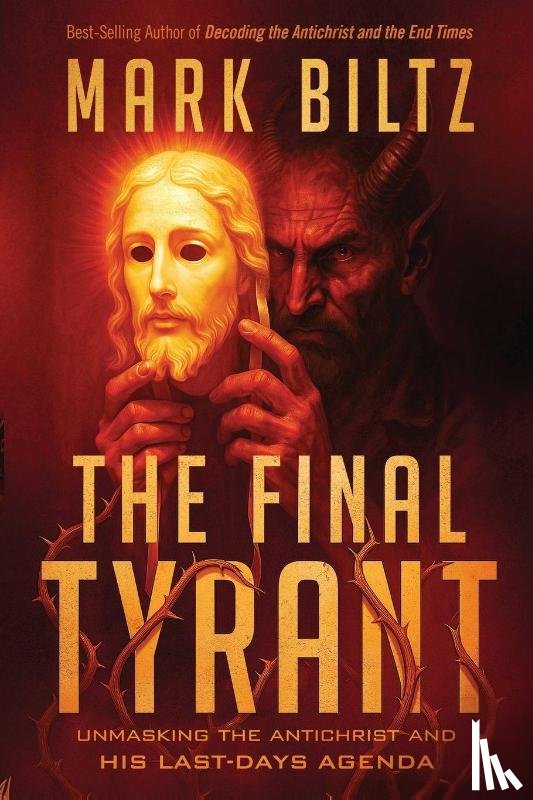 Biltz, Mark - Final Tyrant, The