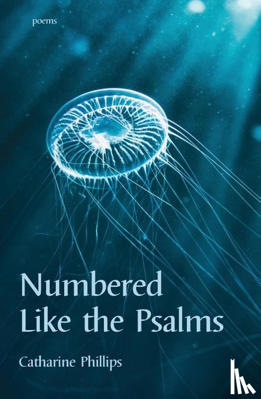 Phillips, Catharine - Numbered like the Psalms