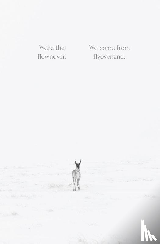 Mauch, Matt - We're the flownover. We come from flyoverland.