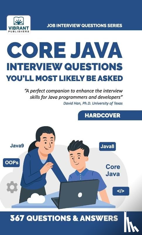 Publishers, Vibrant - Core Java Interview Questions You'll Most Likely Be Asked