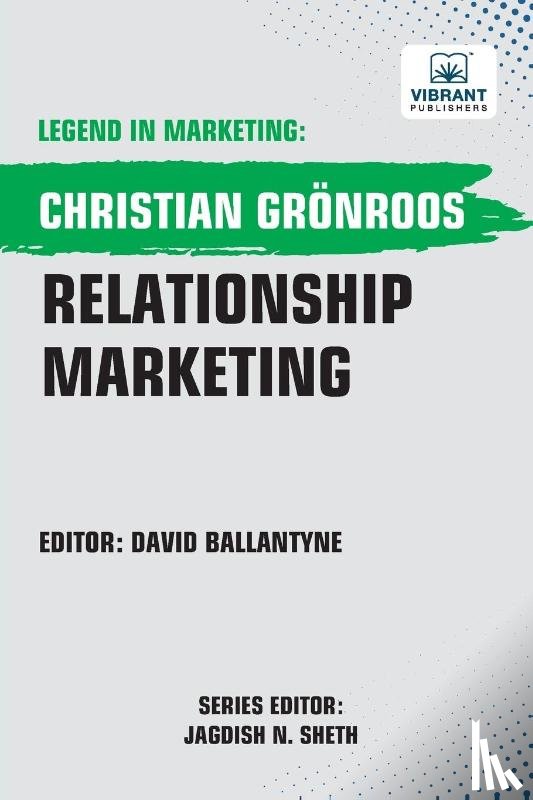 Grönroos, Christian, Publishers, Vibrant - Relationship Marketing