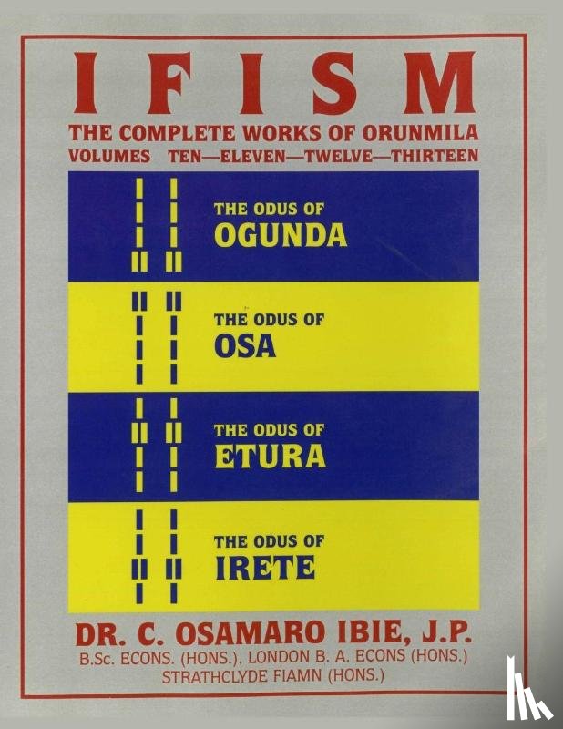 Ibie, C Osamaro - Ifism, Vols. 10, 11, 12, & 13