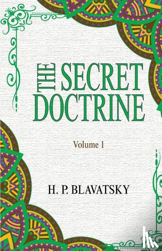 Blavatsky, Helena Petrovna - The Secret Doctrine
