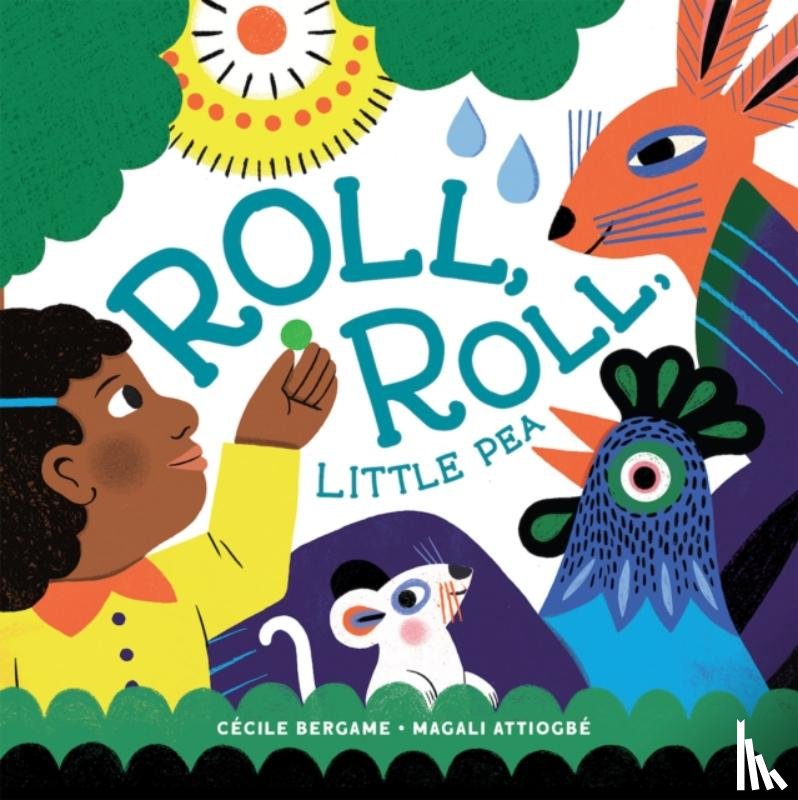 Bergame, Ccile - Roll, Roll, Little Pea