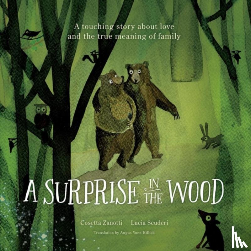 Zanotti, Cosetta - A Surprise in the Wood