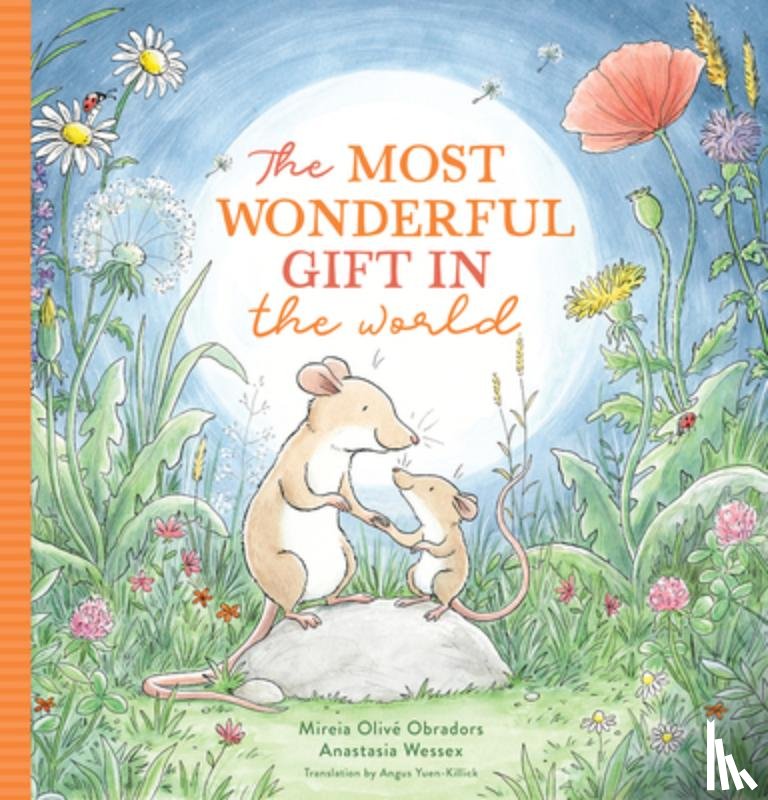 Obradors, Mireia Olive - The Most Wonderful Gift in the World