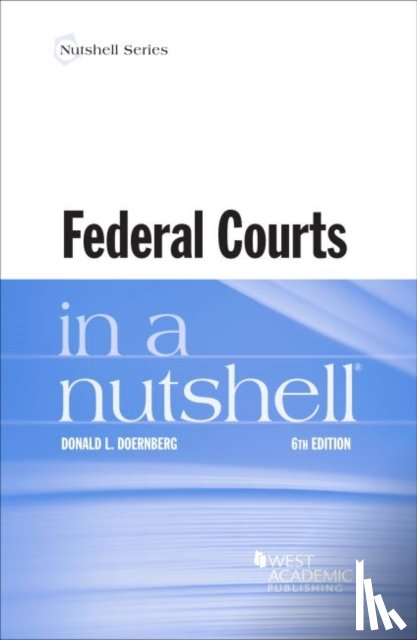Doernberg, Donald L. - Federal Courts in a Nutshell