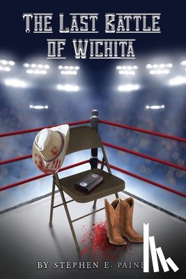 Paine, Stephen E. - The Last Battle of Wichita