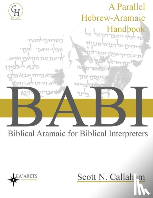 Callaham, Scott - Biblical Aramaic for Biblical Interpreters