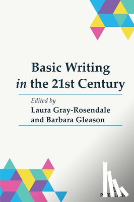  - Basic Writing in the 21st Century